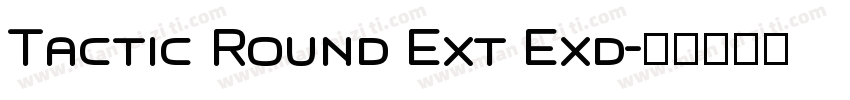 Tactic Round Ext Exd字体转换